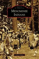 Book cover of Menominee Indians by Gavin Schmitt