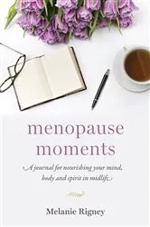 Book cover of Menopause Moments by Melanie Rigney