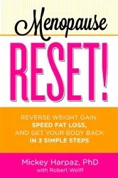 Book cover of Menopause Reset! by Mickey Harpaz