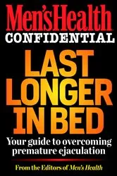 Book cover of Men's Health Confidential: Last Longer in Bed by Unknown