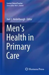 Book cover of Men's Health in Primary Care by Joel J. Heidelbaugh