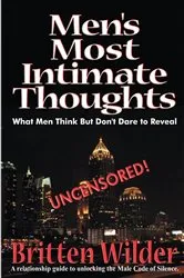Book cover of Men's Most Intimate Thoughts (2nd ed.) by Wilder, Brittian, III