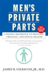 Book cover of Men's Private Parts by James Gilbaugh