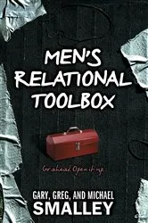 Book cover of Men's Relational Toolbox by Gary Smalley