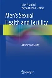 Book cover of Men's Sexual Health and Fertility by John P. Mulhall