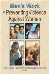 Book cover of Men's Work in Preventing Violence Against Women by Christie Cozad Neuger