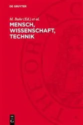 Book cover of Mensch, Wissenschaft, Technik by M. Buhr