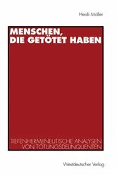 Book cover of Menschen, die getötet haben by Heidi Möller