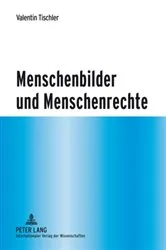 Book cover of Menschenbilder und Menschenrechte by Valentin Tischler