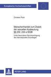 Book cover of Menschenhandel zum Zweck der sexuellen Ausbeutung §§ 232, 233 a StGB by Unknown
