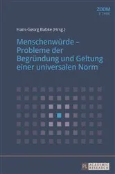Book cover of Menschenwuerde – Probleme der Begruendung und Geltung einer universalen Norm by Hans-Georg Babke