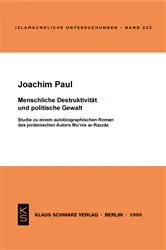 Book cover of Menschliche Destruktivität und politische Gewalt by Joachim Paul