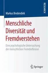 Book cover of Menschliche Diversität und Fremdverstehen by Markus Bredendiek