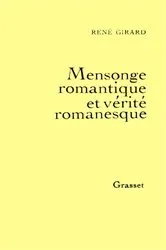 Book cover of Mensonge romantique et vérité romanesque by René Girard