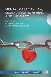 Book cover of Mental Capacity Law, Sexual Relationships, and Intimacy by Unknown