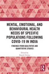 Book cover of Mental, Emotional, and Behavioural Health Needs of Specific Populations following COVID-19 in India by Rajesh Verma