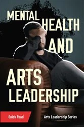 Book cover of Mental Health and Arts Leadership by S. Dashkowitz