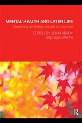 Book cover of Mental Health and Later Life by John Keady
