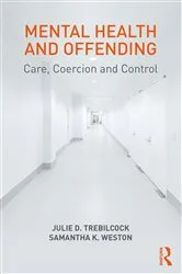 Book cover of Mental Health and Offending by Julie Trebilcock
