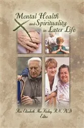 Book cover of Mental Health and Spirituality in Later Life by Elizabeth MacKinlay