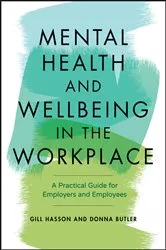 Book cover of Mental Health and Wellbeing in the Workplace by Gill Hasson