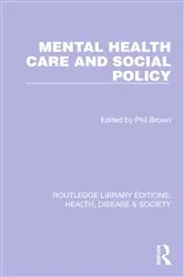 Book cover of Mental Health Care and Social Policy by Phil Brown
