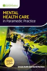 Book cover of Mental Health Care in Paramedic Practice by Ursula Rolfe