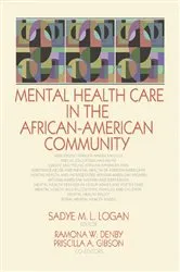 Book cover of Mental Health Care in the African-American Community by Sadye Logan