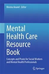 Book cover of Mental Health Care Resource Book by Meenu Anand