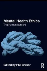 Book cover of Mental Health Ethics by Phil Barker