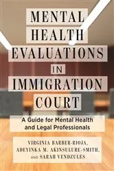 Book cover of Mental Health Evaluations in Immigration Court by Virginia Barber-Rioja