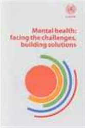 Book cover of Mental Health - Facing the Challenges, Building Solutions by World Health Organization