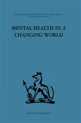 Book cover of Mental Health in a Changing World by Robert H. Ahrenfeldt