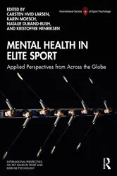 Book cover of Mental Health in Elite Sport by Carsten Larsen