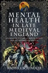 Book cover of Mental Health in Late Medieval England by Michèle Schindler