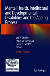 Book cover of Mental Health, Intellectual and Developmental Disabilities and the Ageing Process (2nd ed.) by Vee P. Prasher
