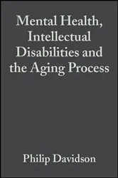 Book cover of Mental Health, Intellectual Disabilities and the Aging Process by Philip Davidson