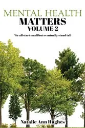 Book cover of Mental Health Matters – Volume 2 by Natalie Ann Hughes