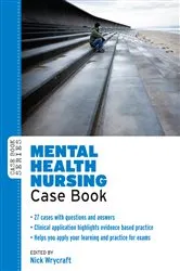 Book cover of Mental Health Nursing Case Book by Nick Wrycraft