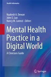 Book cover of Mental Health Practice in a Digital World by Naakesh A. Dewan