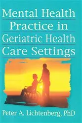 Book cover of Mental Health Practice in Geriatric Health Care Settings by T.L. Brink
