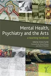 Book cover of Mental Health, Psychiatry and the Arts by Victoria Tischler