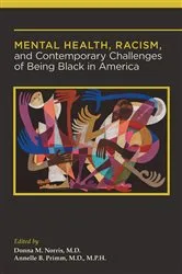 Book cover of Mental Health, Racism, and Contemporary Challenges of Being Black in America by Donna M. Norris