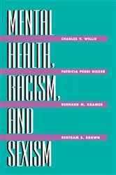 Book cover of Mental Health, Racism, and Sexism by Charles Willie