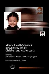 Book cover of Mental Health Services for Minority Ethnic Children and Adolescents by Carol Joughin