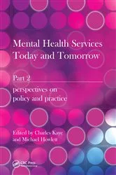 Book cover of Mental Health Services Today and Tomorrow by Charles Kaye