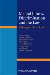 Book cover of Mental Illness, Discrimination and the Law by Felicity Callard