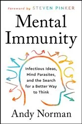 Book cover of Mental Immunity by Andy Norman