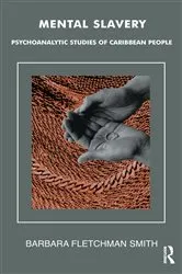 Book cover of Mental Slavery by Barbara Fletchman Smith