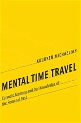 Book cover of Mental Time Travel by Kourken Michaelian